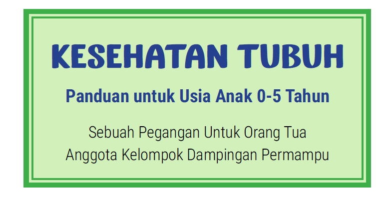 BUKU 2 - KESEHATAN TUBUH 0-5