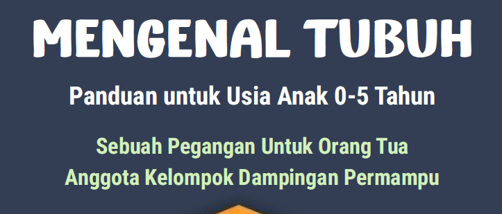 BUKU 1 - MENGENAL TUBUH 0-5